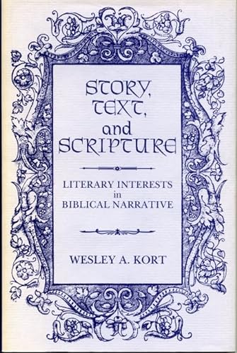 Beispielbild fr Story, Text, and Scripture : Literary Interests in Biblical Narrative zum Verkauf von Better World Books