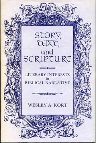 Stock image for Story, Text, and Scripture : Literary Interests in Biblical Narrative for sale by Better World Books