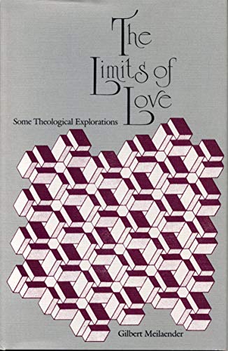 Stock image for The Limits of Love : Some Theological Explorations for sale by Better World Books