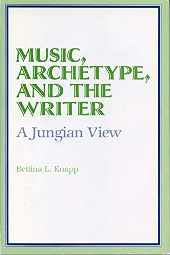 Stock image for Music, Archetype, and the Writer: A Jungian View for sale by ThriftBooks-Atlanta