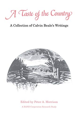 9780271006314: A Taste of the Country: A Collection of Calvin Beale's Writings