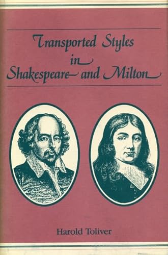 Transported Styles in Shakespeare and Milton