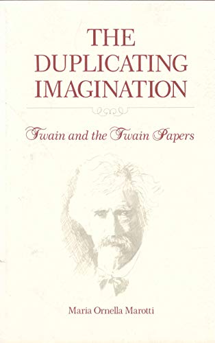 Beispielbild fr Duplicating Imagination Twain and the Twain Papers zum Verkauf von Chequamegon Books