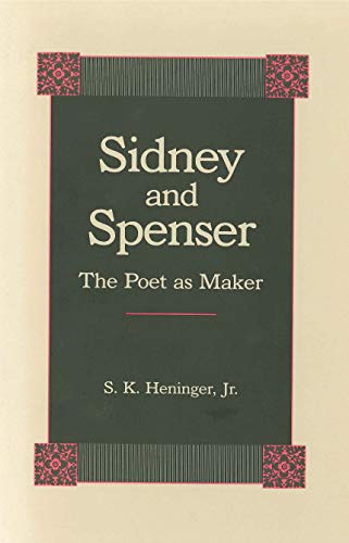 Beispielbild fr SIDNEY AND SPENSER: The Poet as Maker zum Verkauf von Russ States