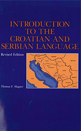 9780271006857: Introduction to the Croatian and Serbian Language