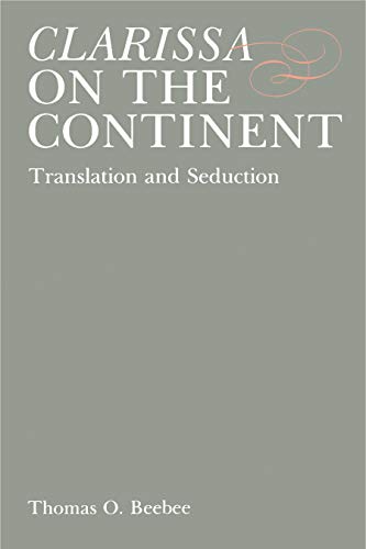 Beispielbild fr Clarissa on the Continent: Translation and Seduction zum Verkauf von Books From California