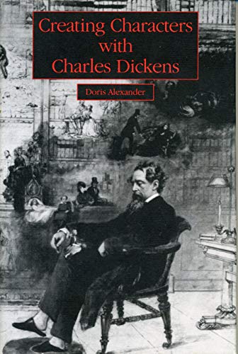 Creating Characters with Charles Dickens.
