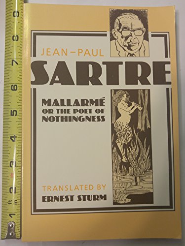 MallarmÃ©, or the Poet of Nothingness (9780271007557) by Sartre, Jean-Paul