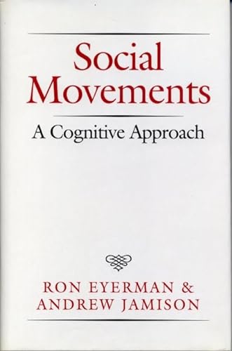 9780271007564: Social Movements: A Cognitive Approach