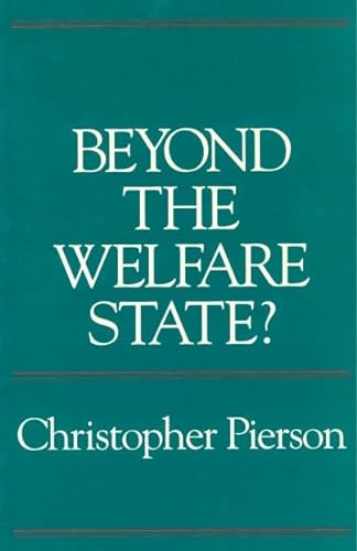 Beispielbild fr Beyond the Welfare State?: The New Political Economy of Welfare zum Verkauf von Wonder Book