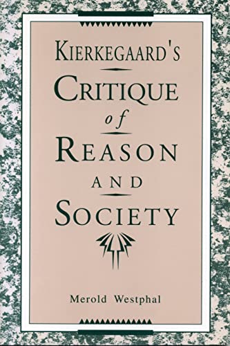 Beispielbild fr Kierkegaard's Critique of Reason and Society zum Verkauf von HPB-Diamond