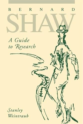 Stock image for Bernard Shaw: A Guide to Research for sale by Wonder Book