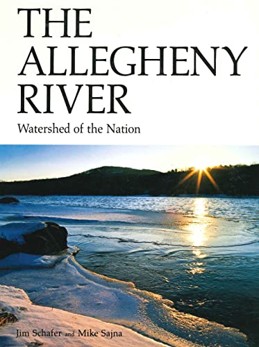 Stock image for The Allegheny River: Watershed of the Nation for sale by ThriftBooks-Dallas