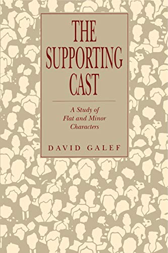 Beispielbild fr The Supporting Cast : A Study of Flat and Minor Characters zum Verkauf von Better World Books