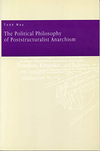 9780271010458: The Political Philosophy of Poststructuralist Anarchism