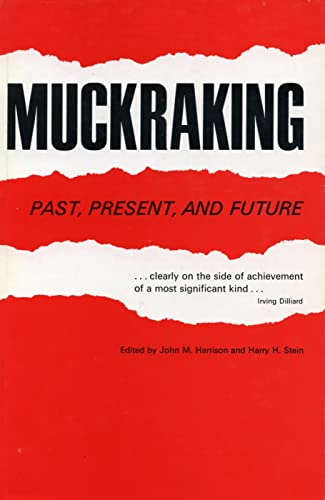 Imagen de archivo de Muchraking: Past, Present, and Future a la venta por K & L KICKIN'  BOOKS