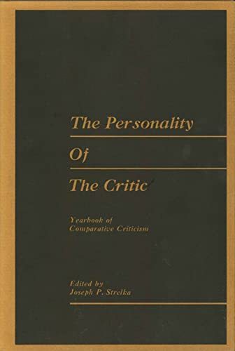 Imagen de archivo de THE PERSONALITY OF THE CRITIC Yearbook of Comparative Criticism Volume VI a la venta por Larry W Price Books