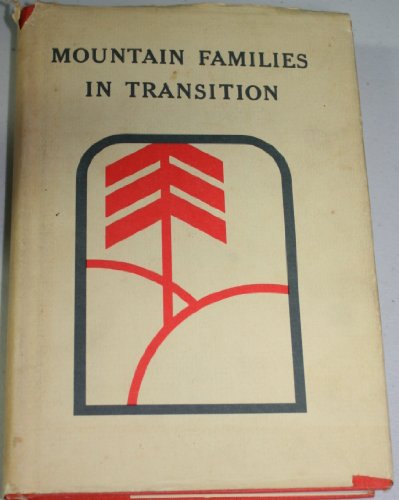 9780271011493: Mountain Families in Transition: A Case Study of Appalachian Migration