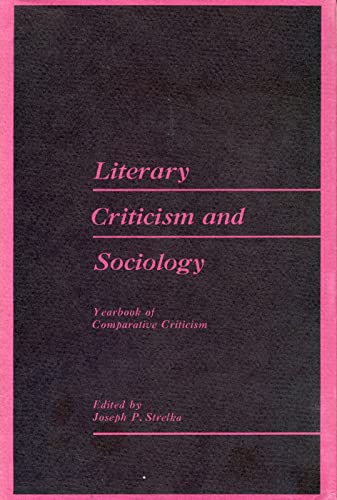 Beispielbild fr Literary Criticism and Sociology Vol. 5 : Yearbook of Comparative Criticism zum Verkauf von Better World Books
