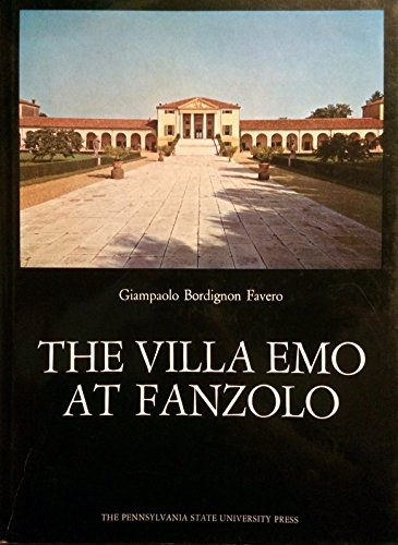 Beispielbild fr The Villa Emo at Fanzolo zum Verkauf von Better World Books