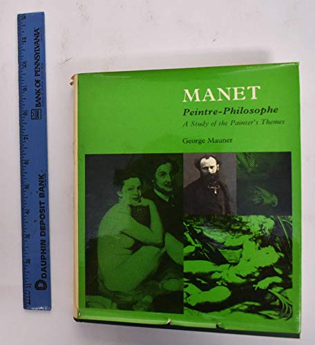 9780271011875: Manet, Peintre-Philosophe: A Study of the Painter's Themes