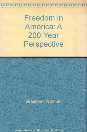 Stock image for Freedom In America: A 200-Year Perspective for sale by Wonder Book