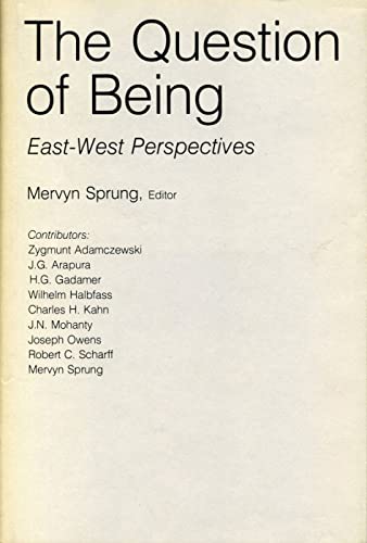 9780271012421: The Question of Being: East-West Perspectives