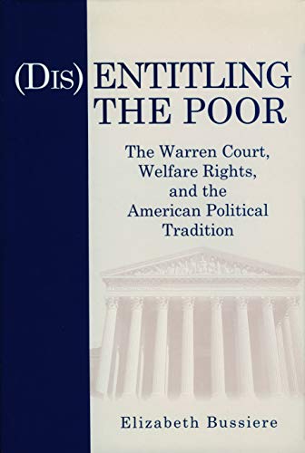 9780271016016: Disentitling the Poor: The Warren Court, Welfare Rights, and the American Political Tradition