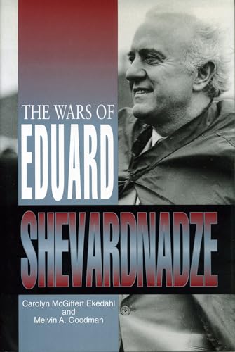 Stock image for The Wars of Eduard Shevardnadze for sale by -OnTimeBooks-