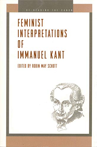 Beispielbild fr Feminist Interpretations of Immanuel Kant (Re-Reading the Canon) zum Verkauf von Recycle Bookstore