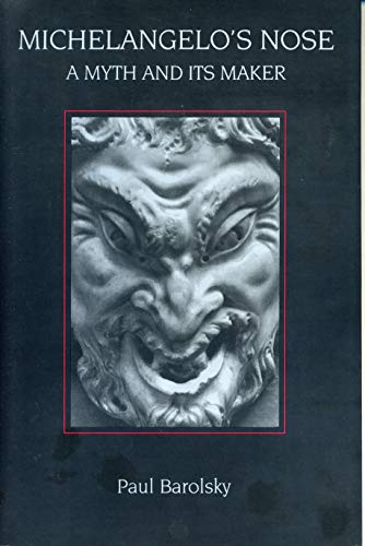 9780271016849: Michelangelo's Nose: A Myth and Its Maker