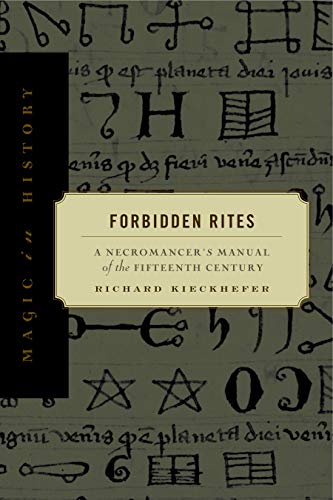 9780271017518: Forbidden Rites: A Necromancer's Manual of the Fifteenth Century