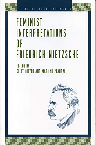 9780271017631: Feminist Interpretations of Friedrich Nietzsche (Re-Reading the Canon)