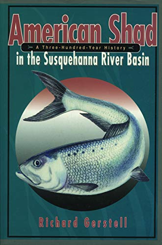 Imagen de archivo de American Shad in the Susquehanna River Basin (Keystone Book) (Keystone Books) a la venta por Orbiting Books