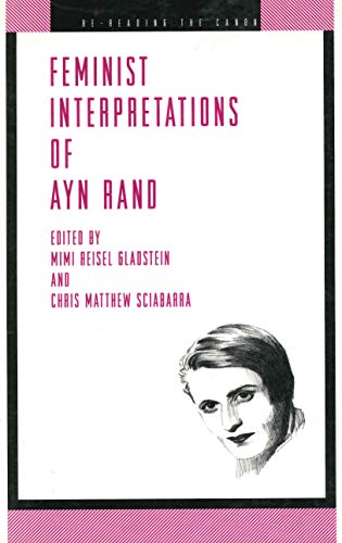 9780271018300: Feminist Interpretations of Ayn Rand (Re-Reading the Canon)