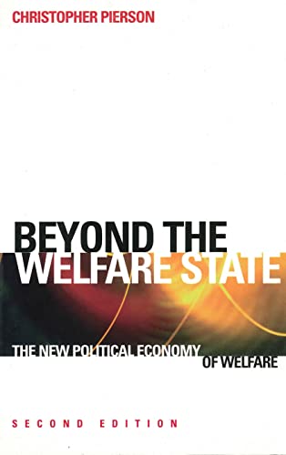 Imagen de archivo de Beyond the Welfare State?: The New Political Economy of Welfare. Second Edition a la venta por Wonder Book