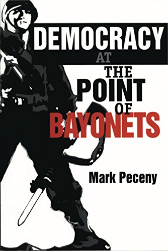 Beispielbild fr Democracy at the Point of Bayonets zum Verkauf von Ammareal