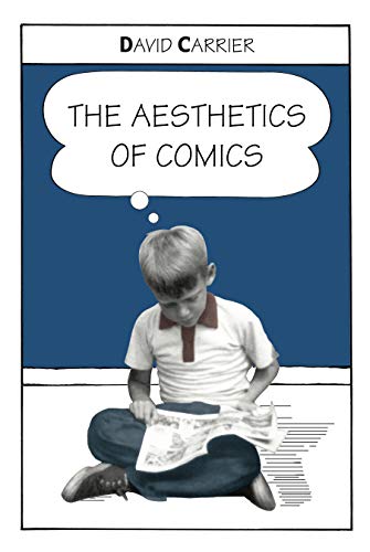 The Aesthetics of Comics (9780271019628) by Carrier, David