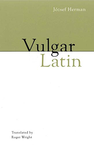 9780271020013: Vulgar Latin
