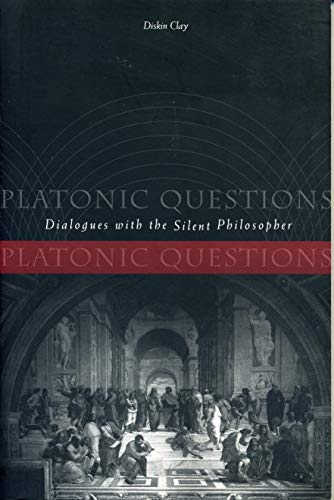 Imagen de archivo de Platonic Questions: Dialogues with the Silent Philosopher a la venta por Tiber Books