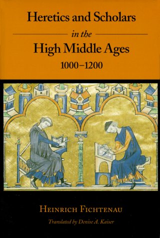 Beispielbild fr Heretics and Scholars in the High Middle Ages: 1000-1200 zum Verkauf von ThriftBooks-Dallas
