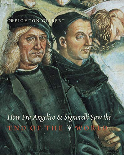 Beispielbild fr How Fra Angelico and Signorelli Saw the End of the World zum Verkauf von Better World Books