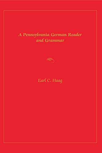 Imagen de archivo de A Pennsylvania German Reader and Grammar a la venta por ThriftBooks-Atlanta