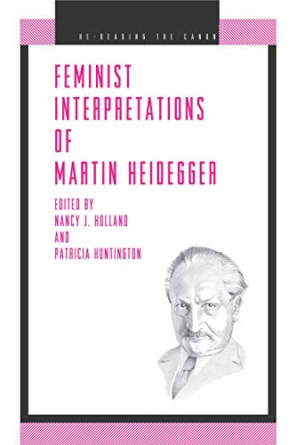 9780271021546: Feminist Interpretations of Martin Heidegger (Re-Reading the Canon)