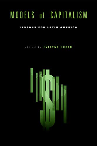 Imagen de archivo de Models of Capitalism: Lessons for Latin America a la venta por Joy Logistics