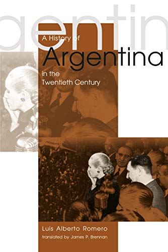 9780271021911: A History of Argentina in the Twentieth Century
