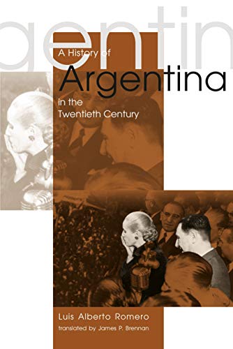 9780271021928: A History of Argentina in the Twentieth Century