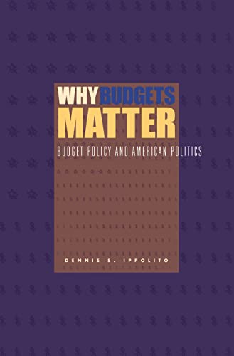 9780271022598: Why Budgets Matter: Budget Policy and American Politics