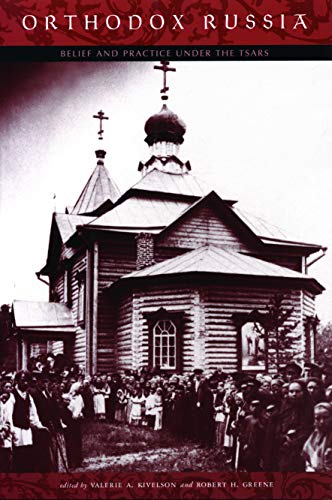 9780271023502: Orthodox Russia: Belief and Practice Under the Tsars