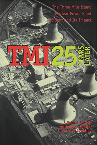 Stock image for TMI 25 Years Later: The Three Mile Island Nuclear Power Plant Accident and Its Impact for sale by HPB-Emerald